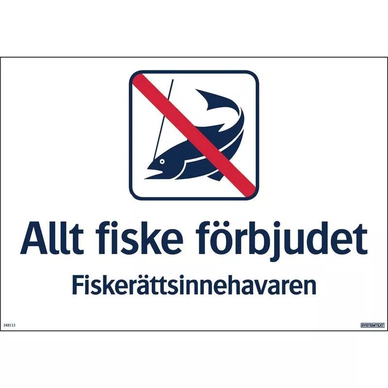 SKYLT ALLT FISKE FÖRBJ AL