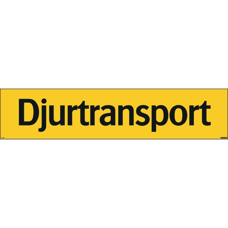 SKYLT DJURTRANSPORT DE 900X200