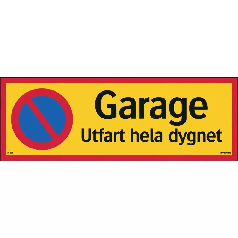SKYLT GARAGE UTFART HELA